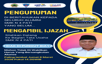 INFO PENGAMBILAN IJAZAH UNTUK ALUMNI SMK N 4 PATI